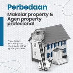 Perbedaaan Makelar Property dan Agent Property Profesional